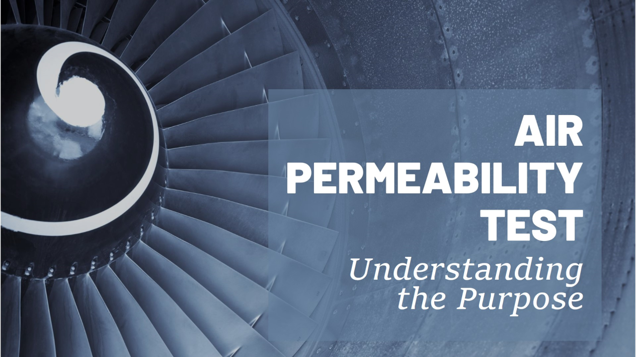 What is the purpose of air permeability test?